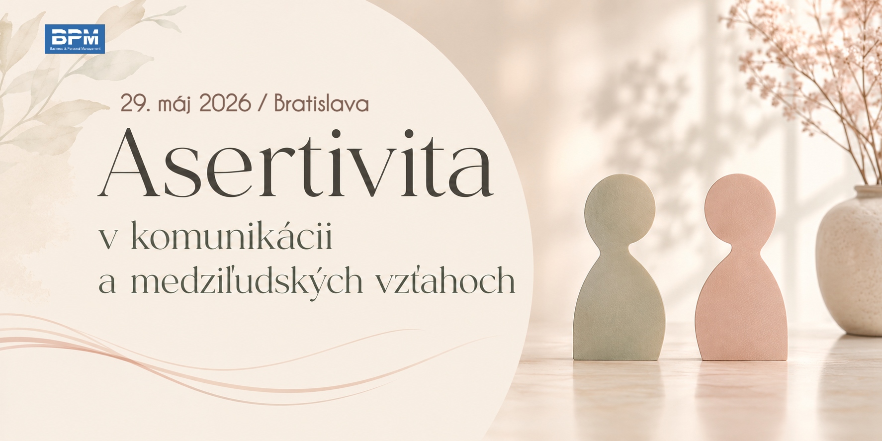 Asertivita, 29. 5. 2026, BA